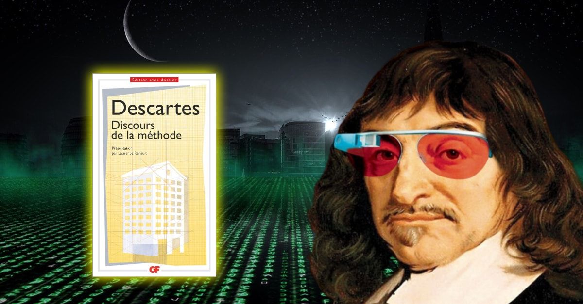 Descartes et les 4 règles de la Méthode